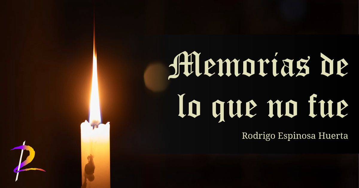 Memorias de lo que no fue