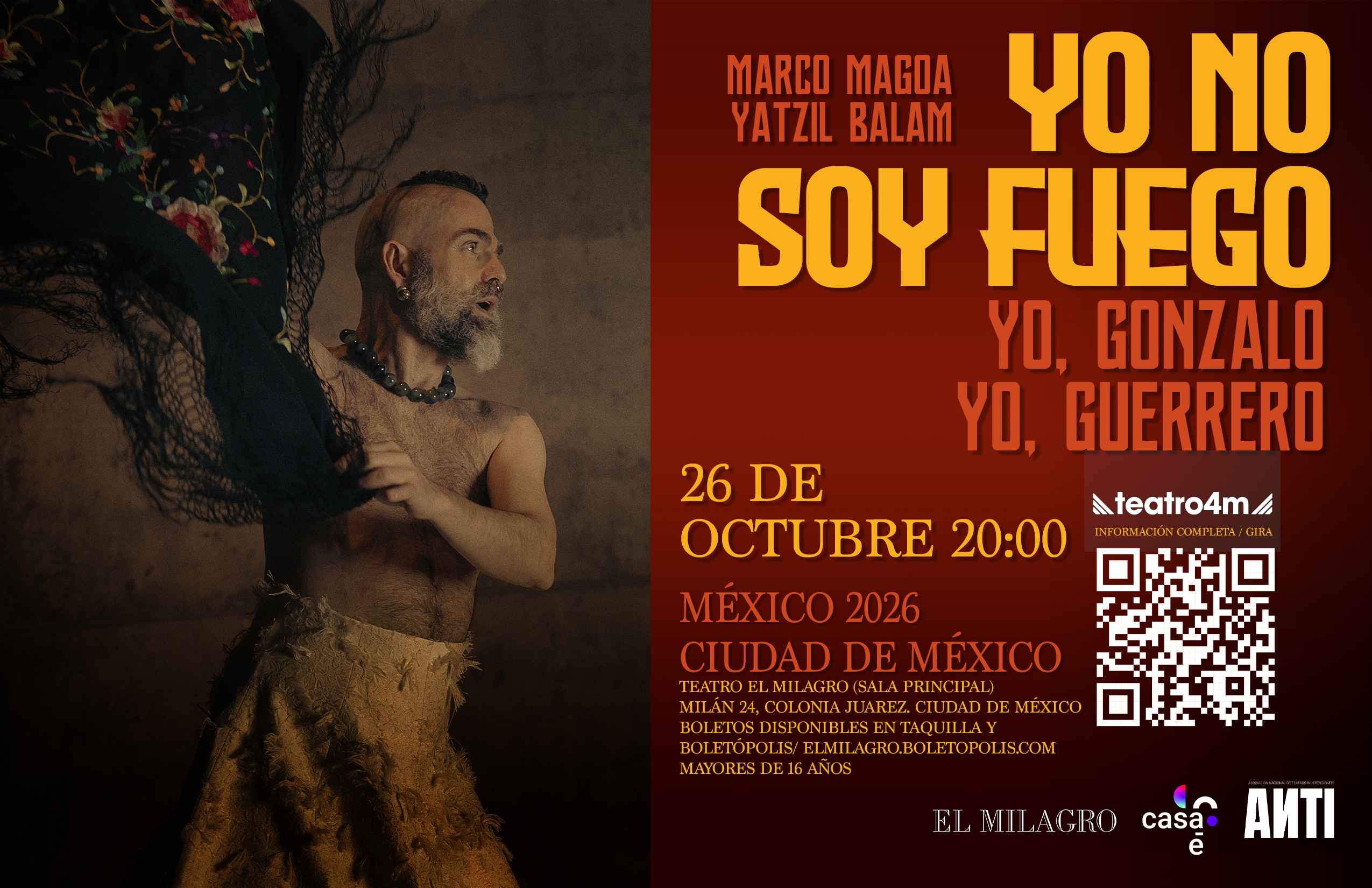 Yo no soy fuego. Yo, Gonzalo. Yo, Guerrero.